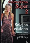 Dziewczyna super 2. Kolejna odsłona - Cecily von Ziegesar