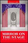 Mirror on the Stage: The Pulitzer Plays as an Approach to American Drama - Thomas P. Adler