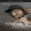 Don't Think about Tomorrow Audio (Audio) - Anne Schraff, Prentice Onayemi