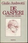 De Gasperi visto da vicino - Giulio Andreotti