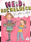 Heidi Heckelbeck and the Cookie Contest - Wanda Coven, Priscilla Burris