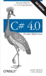 C# 4.0 Pocket Reference - Joseph Albahari, Ben Albahari