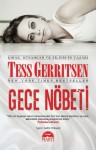 Gece Nöbeti - Tess Gerritsen