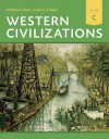 Western Civilizations: Their History & Their Culture - Joshua Cole, Carol Symes