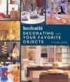 Decorating with Your Favorite Objects - Elaine Louie, House Beautiful Magazine