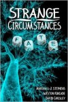 Strange Circumstances - Marshall J. Stephens, Weston Kincade, David Chrisley