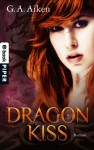 Dragon Kiss - G.A. Aiken, Karen Gerwig