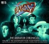 The Liberator Chronicles: Volume 2 - Simon Guerrier, Eddie Robson, Nigel Fairs