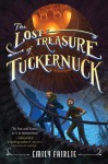 The Lost Treasure of Tuckernuck (Tuckernuck Mystery) - Emily Fairlie, Antonio Javier Caparo