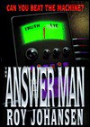 The Answer Man - Roy Johansen