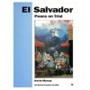 El Salvador: Peace on Trial - Kevin D. Murray