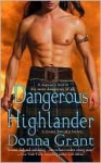 Dangerous Highlander - Donna Grant