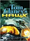 Tom Clancy's H.A.W.X. - Tom Clancy, David Michaels