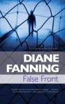 False Front - Diane Fanning