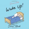 Simon's Cat: Wake Up! - Simon Tofield