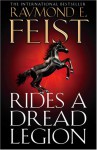 Rides A Dread Legion [Book One Of The Demonwar Saga] - Raymond E. Feist