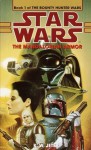 Star Wars: The Bounty Hunter Wars: The Mandalorian Armor: Book 1 (Audio) - K.W. Jeter, Anthony Heald