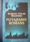 Potajemny romans - Barbara Taylor Bradford