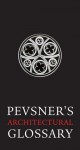 Pevsner's Architectural Glossary - Nikolaus Pevsner