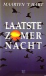 Laatste Zomernacht - Maarten 't Hart