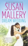 Dream Wedding: Dream BrideDream Groom - Susan Mallery