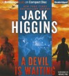 A Devil Is Waiting - Jack Higgins, Michael Page