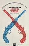 Duelling Idiots and Other Probability Puzzlers (Princeton Puzzlers) - Paul J. Nahin