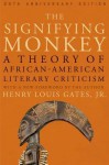 The Signifying Monkey: A Theory of African American Literary Criticism - Henry Louis Gates Jr.