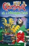 Gargoylz at a Midnight Feast - Jan Burchett, Sara Vogler, Leighton Noyes