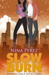 Slow Burn - Nina Perez