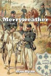 Merryweather: USMC - Dan Ryan