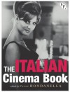 The Italian Cinema Book - Peter Bondanella