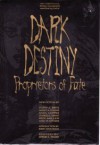 Dark Destiny II: Proprietors of Fate - Edward F. Kramer