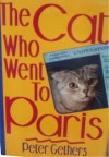 The Cat Who Went to Paris - Peter Gethers