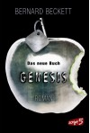 Das neue Buch Genesis - Bernard Beckett, Christine Gallus