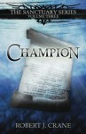 Champion - Robert J. Crane