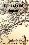 Tales of Old Japan (nookbook ) - Algernon Bertram Freeman-Mitford