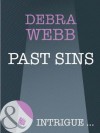 Past Sins (Mills & Boon Intrigue) (Bombshell - Book 49) - Debra Webb