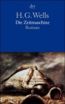 Die Zeitmaschine. (Perfect Paperback) - H.G. Wells