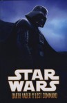 Darth Vader & the Lost Command. Haden Blackman - W. Haden Blackman