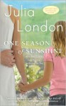 One Season of Sunshine - Julia London