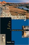 Backtracking: By Foot, Canoe, and Subaru Along the Lewis and Clark Trail - Benjamin Long