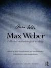 Max Weber: Collected Methodological Writings (Weber in Translation) - Hans Henrik Bruun, Sam Whimster