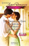 The Valentine Gift - Tara Taylor Quinn, Linda Cardillo, Jean Brashear