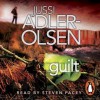 Guilt - Jussi Adler-Olsen, Martin Aitken, Steven Pacey