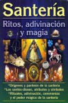 Santeria-Ritos, Adivinacion y Magia - Luis Rutiaga