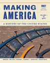 Making America: A History of the United States, Volume 1: To 1877, Brief - Carol Berkin, Christopher L. Miller