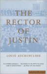 The Rector of Justin - Louis Auchincloss