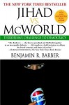 Jihad vs. McWorld: Terrorism's Challenge to Democracy - Benjamin R. Barber