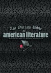 The Outlaw Bible of American Literature - Alan Kaufman, Barney Rosset, Neil Ortenberg, Alan Kaufmann